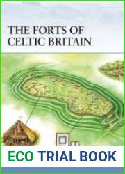 The Forts of Celtic Britain (Osprey Fortress 50)