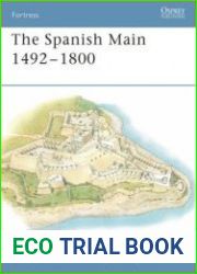 The Spanish Main 1492-1800 (Osprey Fortress 49)