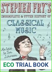 Incomplete And Utter History Of Classical Music (Аудиокнига)