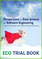 Perspectives on Data Science for Software Engineering