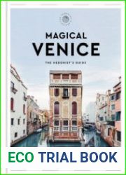 Magical Venice The Hedonist|s Guide (Hedonist|s Guides)