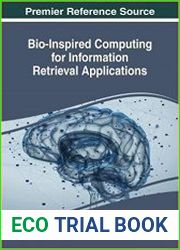 Bio-Inspired Computing for Information Retrieval Applications
