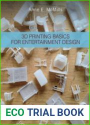 3D Printing Basics for Entertainment Design