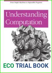 Understanding Computation From Simple Machines to Impossible Programs