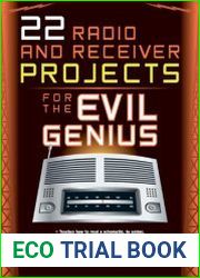 22 Radio and Receiver Projects for the Evil Genius