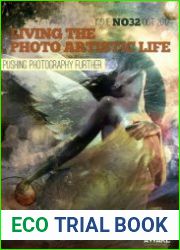 Living the Photo Artistic Life