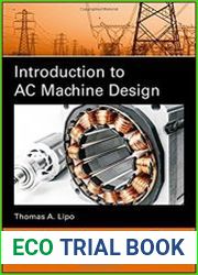Introduction to AC Machine Design (IEEE Press Series on Power Engineering)