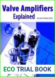 Valve Amplifiers Explained