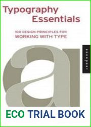 Typography Essentials. 100 Design Principles for Working with Type