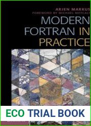 Modern Fortran in Practice