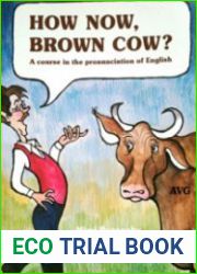 How now, brown cow?