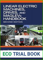 Linear Electric Machines, Drives, and MAGLEVs Handbook, 2nd Edition