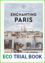 Enchanting Paris The Hedonist|s Guide (Hedonist Guide)