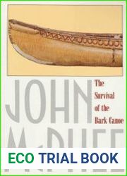 The Survival of the Bark Canoe