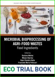 Microbial Bioprocessing of Agri-food Wastes Food Ingredients