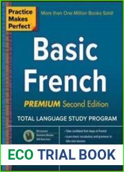 Practice Makes Perfect Basic French, Premium Second Edition