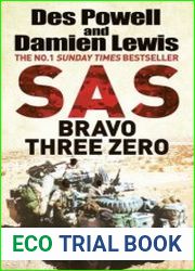 SAS Bravo Three Zero The Gripping True Story