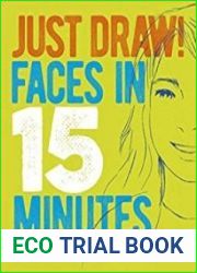 Just Draw! Faces in 15 Minutes