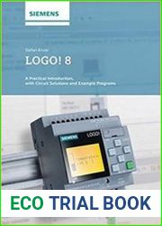 LOGO! 8 A Practical Introduction, with Circuit Solutions and Example Programs
