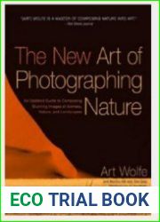 The New Art of Photographing Nature