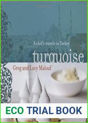 Turquoise A Chef|s Travels in Turkey