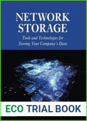 Network Storage Tools and Technologies for Storing Your Company’s Data