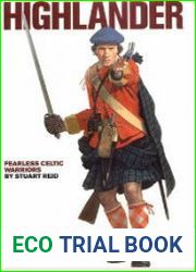 Highlander. Fearless Celtic Warriors