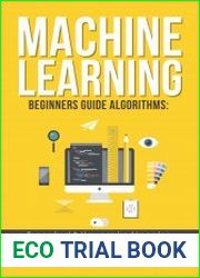 Machine Learning For Beginners Guide Algorithms Supervised & Unsupervsied Learning. Decision Tree & Random Forest Introduction