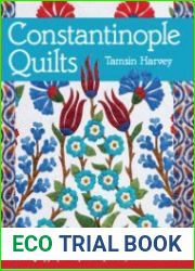 Constantinople Quilts 8 Stunning Applique Projects Inspired by Turkish Iznik Tiles