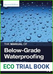 The Manual of Below-Grade Waterproofing, Second Edition