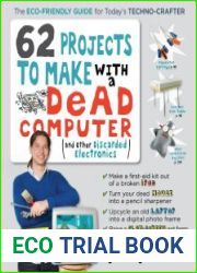62 Projects to Make with a Dead Computer (And Other Discarded Electronics)