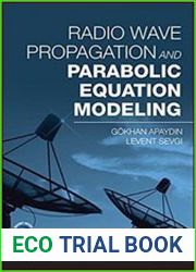 Radio Wave Propagation and Parabolic Equation Modeling