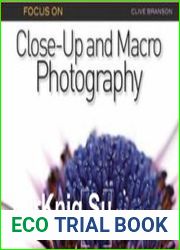 Focus On Close-Up and Macro Photography