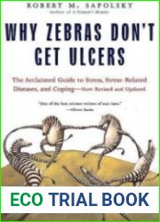 Why Zebras Don|t Get Ulcers