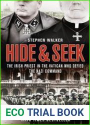 Hide and Seek The Irish Priest in the Vatican who Defied the Nazi Command