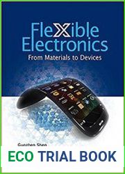 Flexible Electronics From Materials to Devices