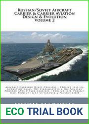 Russian/Soviet Aircraft Carrier & Carrier-borne Aviation Design & Evolution, Volume 2 Aircraft Carrying Heavy Cruisers