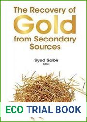 The Recovery Of Gold From Secondary Sources