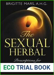 The Sexual Herbal Prescriptions for Enhancing Love and Passion