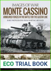 Monte Cassino Amoured Forces in the Battle for the Gustav Line (Images of War)