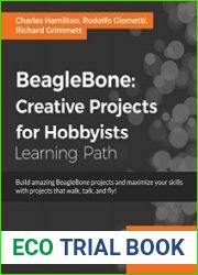 BeagleBone Creative Projects for Hobbyists