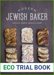 Modern Jewish Baker Challah, Babka, Bagels & More