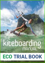 The Kiteboarding Manual The Essential Guide for Beginners and Improvers, 2nd Edition