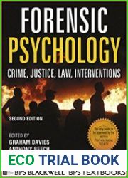 Forensic Psychology Crime, Justice, Law, Interventions, 2nd Edition