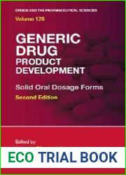 Generic Drug Product Development Solid Oral Dosage Forms, 2nd Edition