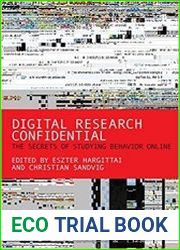 Digital Research Confidential The Secrets of Studying Behavior Online