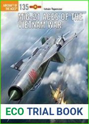 MiG-21 Aces of the Vietnam War (Osprey Aircraft of the Aces 135)