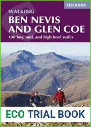 Ben Nevis and Glen Coe 100 Low, Mid, and High Level Walks