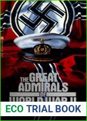 The Great Admirals of World War II, volume II the Germans