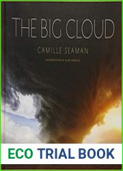 The Big Cloud Specatular Photographs of Storm Clouds
